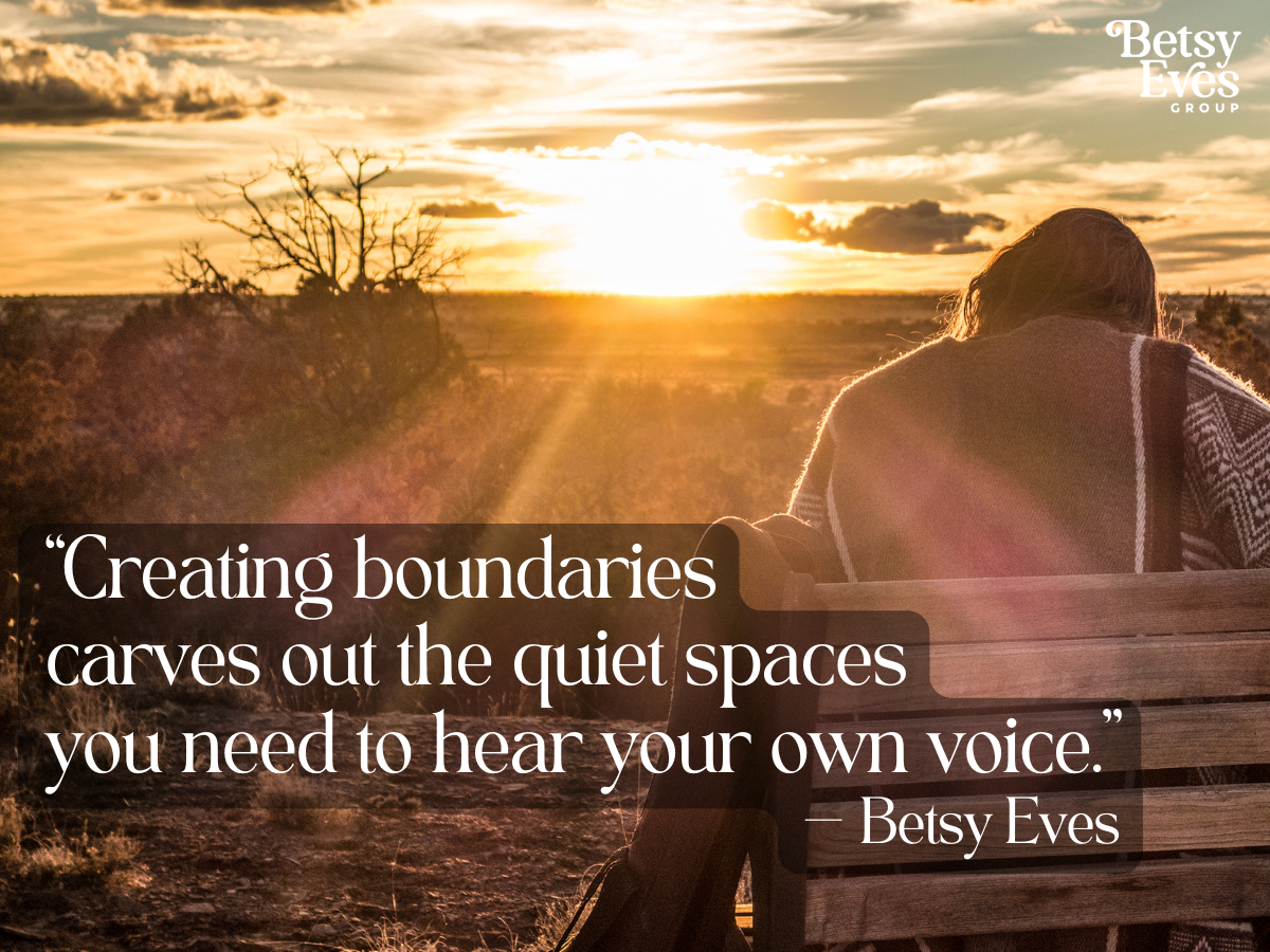 quote: Creating boundaries carves out the quiet spaces you need to hear your own voice and find the peace and clarity to thrive. -  symbolizing personal growth and the positive effects of setting boundaries.